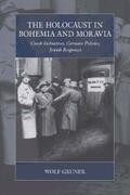 Gruner |  The Holocaust in Bohemia and Moravia | eBook | Sack Fachmedien