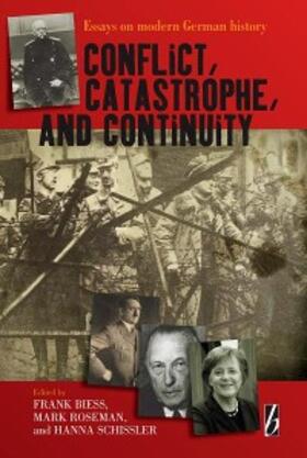 Biess / Roseman / Schissler |  Conflict, Catastrophe and Continuity | eBook | Sack Fachmedien