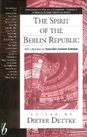 Dettke |  The Spirit of the Berlin Republic | eBook | Sack Fachmedien