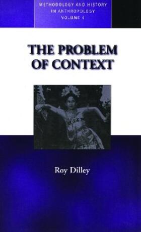 Dilley | The Problem of Context | E-Book | www.sack.de