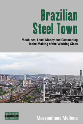 Mollona | Brazilian Steel Town | Buch | 978-1-78920-433-9 | sack.de