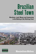 Mollona |  Brazilian Steel Town | Buch |  Sack Fachmedien