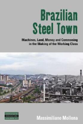 Mollona |  Brazilian Steel Town | eBook | Sack Fachmedien
