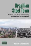 Mollona |  Brazilian Steel Town | eBook | Sack Fachmedien