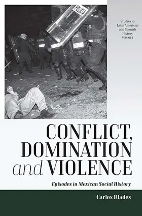 Illades |  Conflict, Domination, and Violence | Buch |  Sack Fachmedien