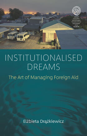 Dr¿¿kiewicz / Drazkiewicz |  Institutionalised Dreams | Buch |  Sack Fachmedien