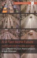 Emanuel / Schipper / Oldenziel |  A U-Turn to the Future | eBook | Sack Fachmedien