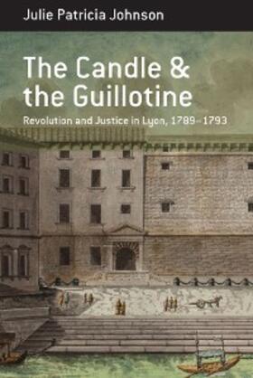 Johnson |  The Candle and the Guillotine | eBook | Sack Fachmedien