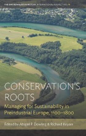 Dowling / Keyser | Conservation’s Roots | E-Book | sack.de
