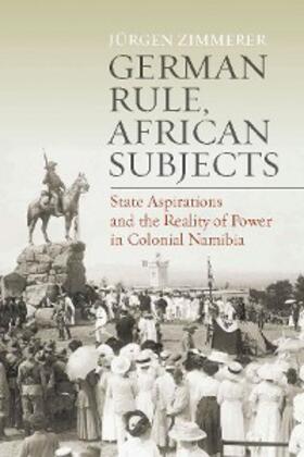 Zimmerer | German Rule, African Subjects | E-Book | sack.de