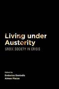 Doxiadis / Placas |  Living Under Austerity | Buch |  Sack Fachmedien