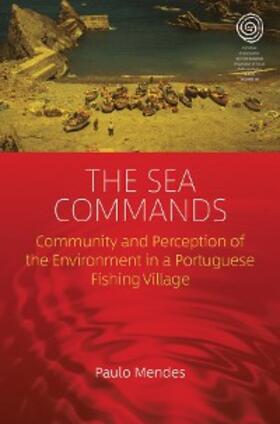 Mendes | The Sea Commands | E-Book | sack.de