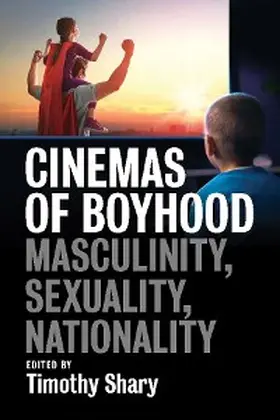 Shary |  Cinemas of Boyhood | eBook | Sack Fachmedien