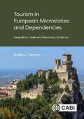 Timothy |  Tourism in European Microstates and Dependencies | eBook | Sack Fachmedien