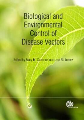 Cameron / Lorenz |  Biological and Environmental Control of Disease Vectors | eBook | Sack Fachmedien