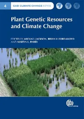 Jackson / Ford-Lloyd / Parry |  Plant Genetic Resources and Climate Change | eBook | Sack Fachmedien