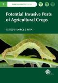 Peña |  Potential Invasive Pests of Agricultural Crops | eBook | Sack Fachmedien