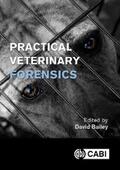Bailey |  Practical Veterinary Forensics | eBook | Sack Fachmedien