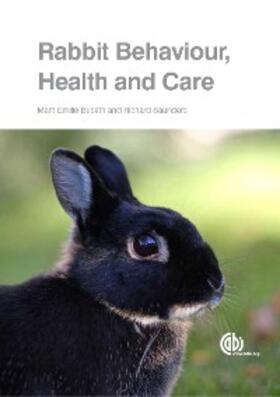 Buseth / Saunders |  Rabbit Behaviour, Health and Care | eBook | Sack Fachmedien