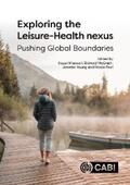 Maxwell / McGrath / Young |  Exploring the Leisure - Health Nexus | eBook | Sack Fachmedien