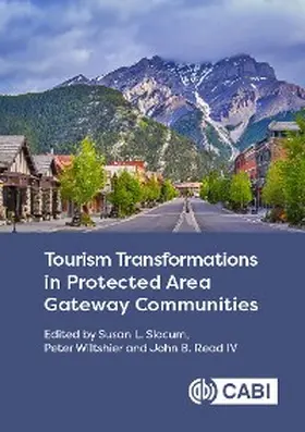 Slocum / Wiltshier / Iv |  Tourism Transformations in Protected Area Gateway Communities | eBook | Sack Fachmedien