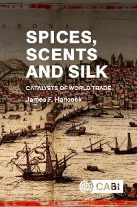 Hancock |  Spices, Scents and Silk | eBook | Sack Fachmedien