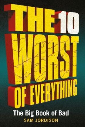 Jordison |  The 10 Worst of Everything | Buch |  Sack Fachmedien