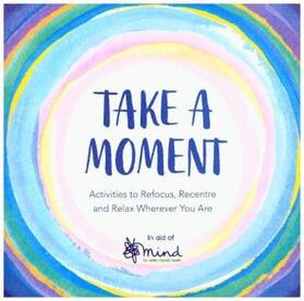 Mind |  Take a Moment | Buch |  Sack Fachmedien