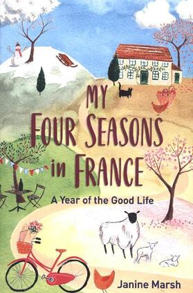 Marsh |  My Four Seasons in France | Buch |  Sack Fachmedien