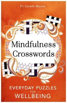 Moore |  Mindfulness Crosswords | Buch |  Sack Fachmedien