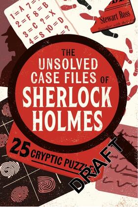 Ross |  The Unsolved Case Files of Sherlock Holmes | Buch |  Sack Fachmedien