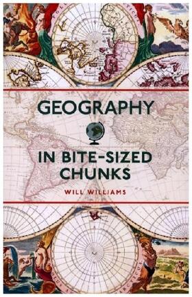 Williams |  Geography in Bite-sized Chunks | Buch |  Sack Fachmedien