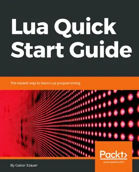 Szauer |  Lua Quick Start Guide | eBook | Sack Fachmedien
