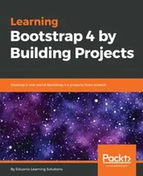  Learning Bootstrap 4 by Building Projects | eBook | Sack Fachmedien