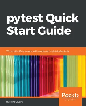 Oliveira |  pytest Quick Start Guide | eBook | Sack Fachmedien
