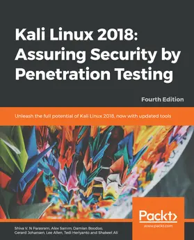 Parasram / Samm / Boodoo |  Kali Linux 2018: Assuring Security by Penetration Testing | eBook | Sack Fachmedien