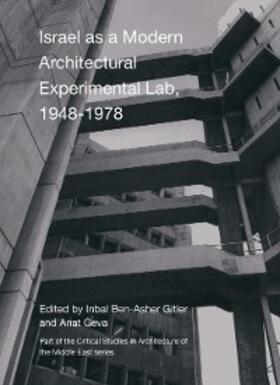 Ben-Asher Gitler / Geva | Israel as a Modern Architectural Experimental Lab, 1948–1978 | E-Book | sack.de