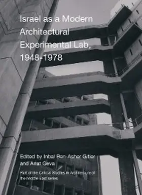 Ben-Asher Gitler / Geva |  Israel as a Modern Architectural Experimental Lab, 1948-1978 | eBook | Sack Fachmedien