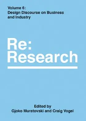 Muratovski / Vogel |  Design Discourse on Business and Industry | eBook | Sack Fachmedien