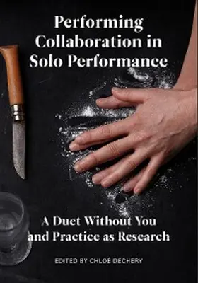 Déchery |  Performing Collaboration in Solo Performance | eBook | Sack Fachmedien