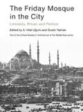 Ugurlu / Yalman |  The Friday Mosque in the City | eBook | Sack Fachmedien