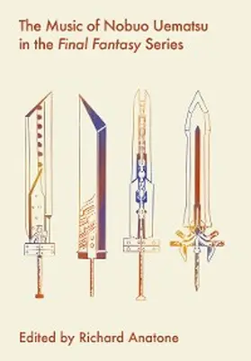 Anatone |  The Music of Nobuo Uematsu in the Final Fantasy Series | eBook | Sack Fachmedien