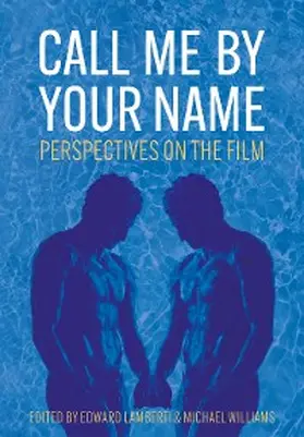 Lamberti / Williams |  Call Me by Your Name | eBook | Sack Fachmedien