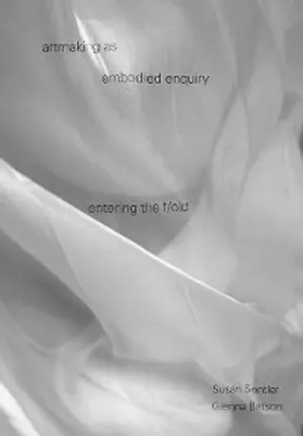 Sentler / Batson |  artmaking as embodied enquiry | eBook | Sack Fachmedien