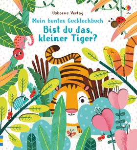 Taplin |  Mein buntes Gucklochbuch: Bist du das, kleiner Tiger? | Buch |  Sack Fachmedien