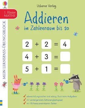 Smith |  Mein Lernspaß-Übungsblock: Addieren im Zahlenraum bis 20 (1. Klasse) | Buch |  Sack Fachmedien
