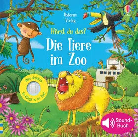 Taplin |  Hörst du das? Die Tiere im Zoo | Buch |  Sack Fachmedien