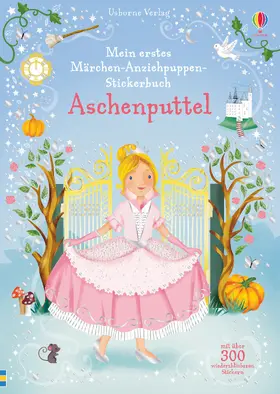 Watt |  Mein erstes Märchen-Anziehpuppen-Stickerbuch: Aschenputtel | Buch |  Sack Fachmedien