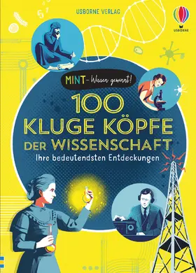 Wheatley / Jones / Cook |  MINT - Wissen gewinnt! 100 kluge Köpfe der Wissenschaft | Buch |  Sack Fachmedien