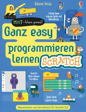 Melmoth / Dickins / Stowell |  MINT - Wissen gewinnt! Ganz easy programmieren lernen - Scratch | Buch |  Sack Fachmedien